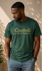 Created for his purpose T-shirt