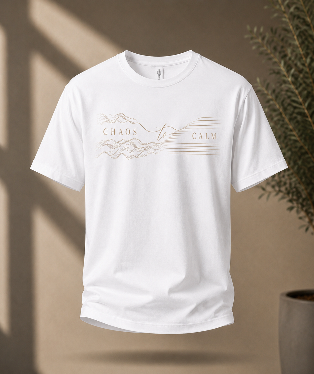 Chaos to Calm T-shirt