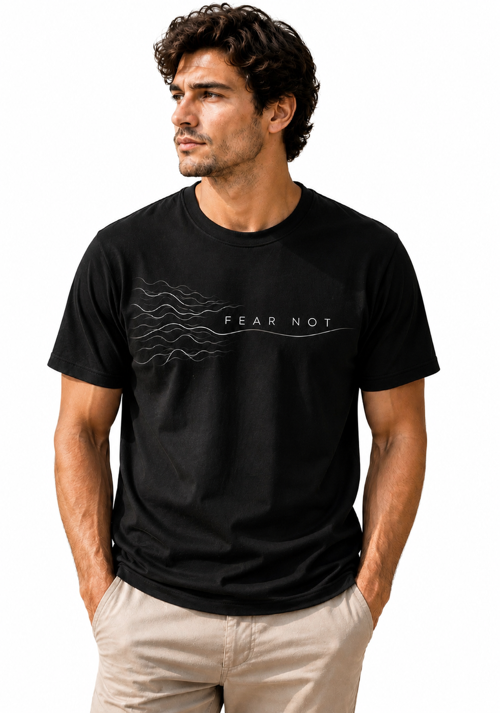 Fear Not  T-shirt