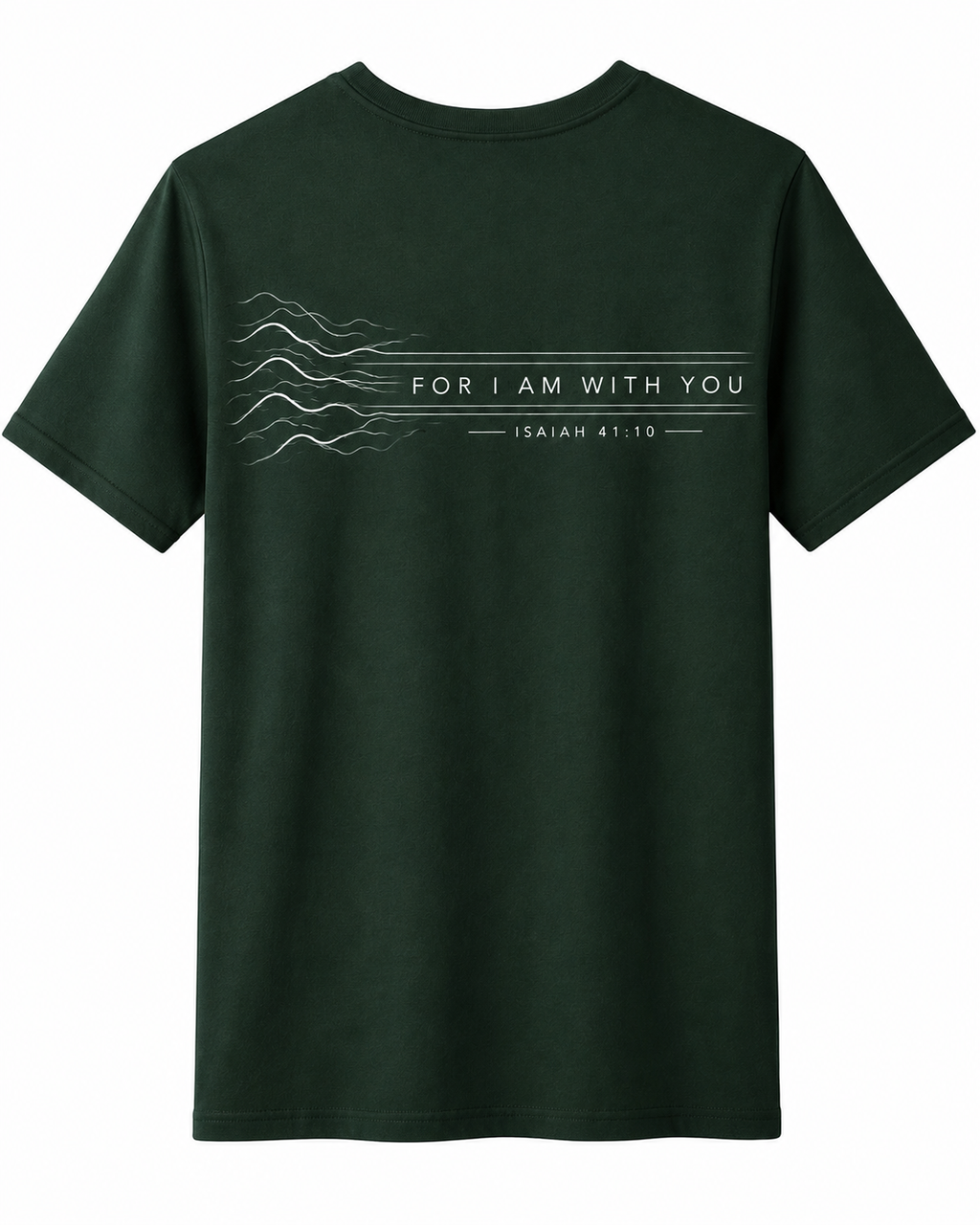 Fear Not  T-shirt