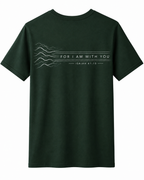 Fear Not  T-shirt