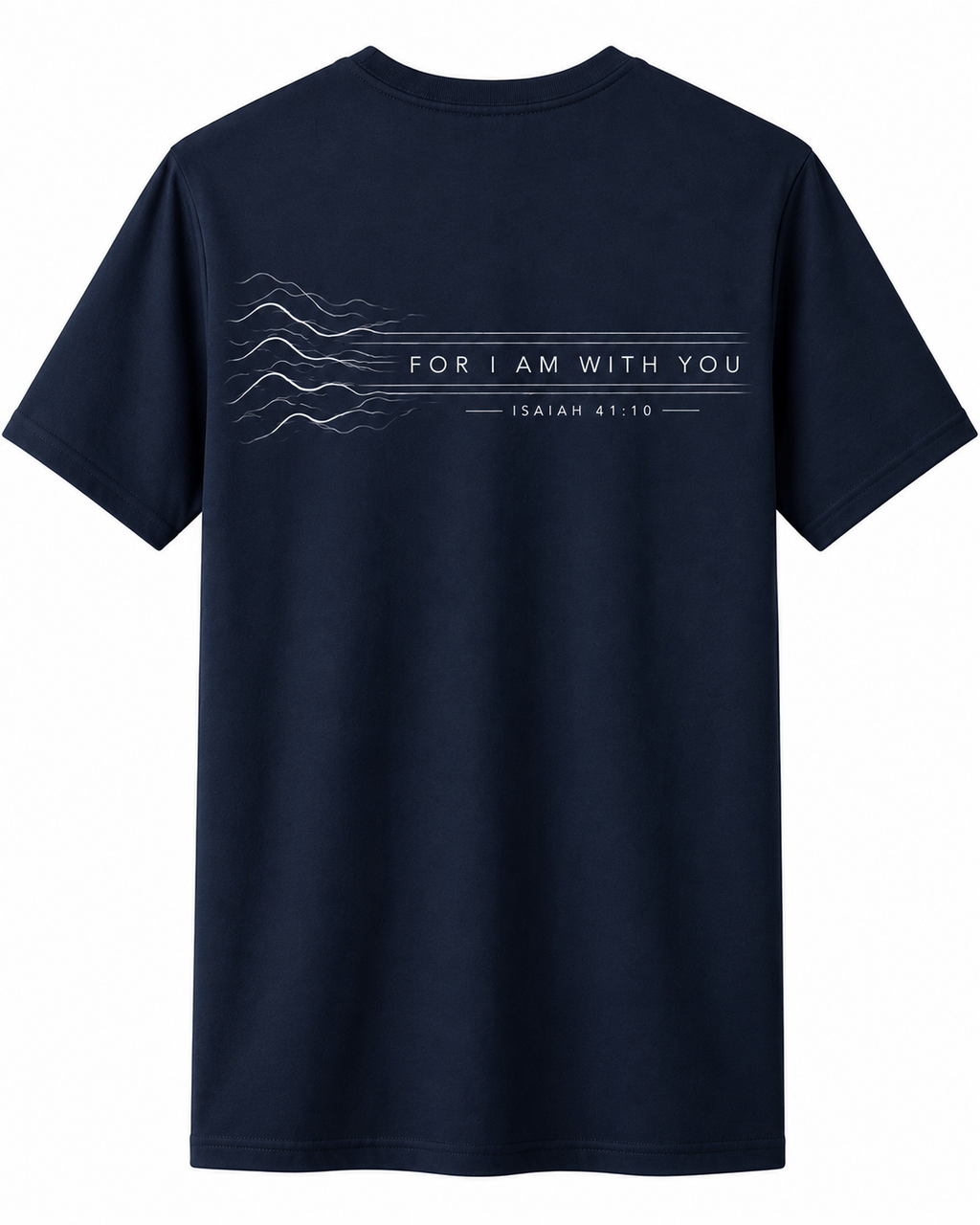 Fear Not  T-shirt